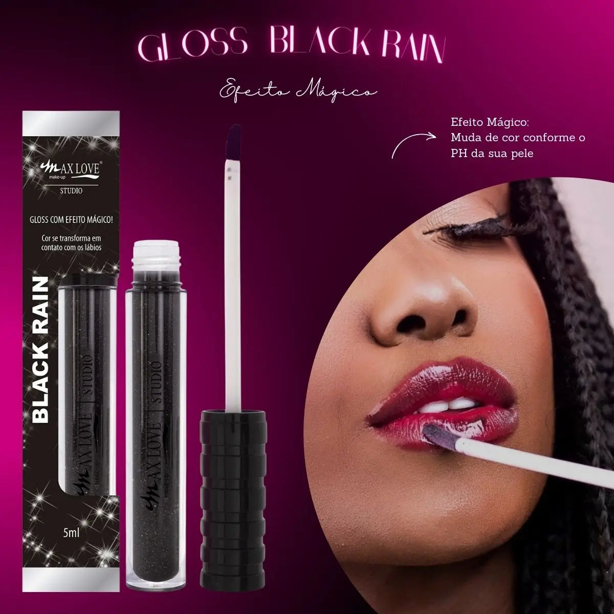 Gloss Labial Reativo ao pH Black Rain - Max Love