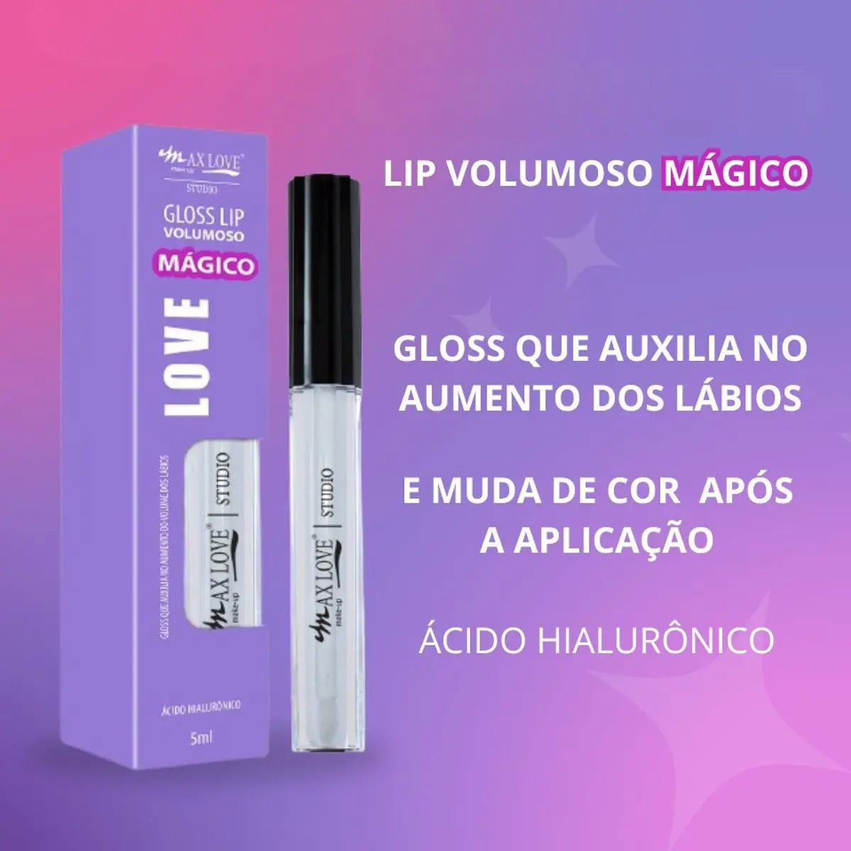 Gloss Lip Volumoso Mágico Max Love - Aumento de Volume e Cor Personalizada 5ml
